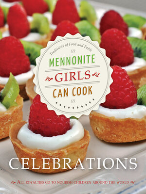 cover image of Mennonite Girls Can Cook: Celebrations